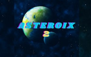 Asteroix 2: Space Arcade Adventure
