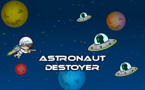 Astronaut Destroyer - Arcade Space Precision Fighter