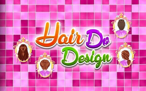 Hair Do Design - Hair Salon & Makeover Game